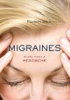 Migraines : more than a headache