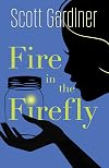 Fire in the Firefly