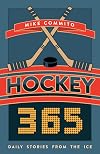 Hockey 365: Daily Stories from the Ice