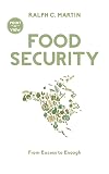 Food Security: From Excess to Enough (Point of View, 9)