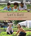 Let's eat : sustainable food for a hungry planet