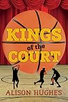 Kings of the Court