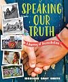 Speaking Our Truth: A Journey of Reconciliation