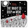 The Night Is Deep and Wide