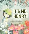 It’s Me, Henry!