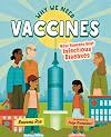 Why We Need Vaccines: How Humans Beat Infectious Diseases (Orca Timeline, 6)