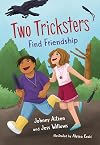 Two Tricksters Find Friendship
