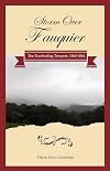 Storm Over Fauquier - The Foreboding Tempest: 1860-1861