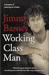 Working Class Man: The No.1 Bestseller