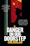 Danger On Our Doorstep