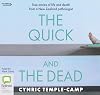 The Quick and the Dead [Bolinda]