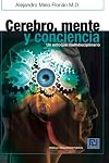 Cerebro, mente y conciencia un enfoque multidisciplinario