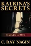 Katrina's Secrets: Storms After The Storm