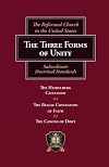 The Three Forms of Unity: Subordinate Doctrinal Standards