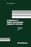 Arithmetic of Higher-Dimensional Algebraic Varieties