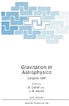 Gravitation in astrophysics : cargese 1986