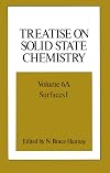 Treatise on Solid State Chemistry: Volume 6A Surfaces I