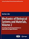 Mechanics of Biological Systems and Materials, Volume 2: Proceedings of the 2011 Annual Conference on Experimental and Applied Mechanics (Conference Society for Experimental Mechanics Series)
