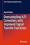 Oversampling A/D Converters with Improved Signal Transfer Functions (Analog Circuits and Signal Processing)
