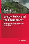 Energy, Policy, and the Environment Modeling Sustainable Development for the North