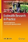 Ecohealth Research in Practice Innovative Applications of an Ecosystem Approach to Health