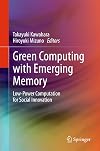 Green computing with emerging memory low-power computation for social innovation
