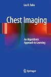 Chest Imaging: An Algorithmic Approach to Learning
