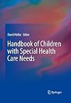 Handbook of children with special health care needs