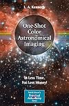 One-Shot Color Astronomical Imaging In Less Time, For Less Money!