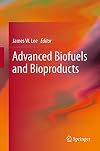 Advanced Biofuels and Bioproducts