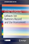 Lithium-ion batteries hazard and use assessment