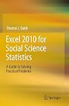 Excel 2010 for Social Science Statistics A Guide to Solving Practical Problems