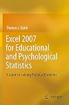 Excel 2007 for Educational and Psychological Statistics A Guide to Solving Practical Problems