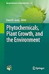 Phytochemicals, Plant Growth, and the Environment