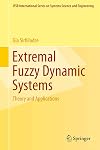 Extremal Fuzzy Dynamic Systems: Theory and Applications (IFSR International Series in Systems Science and Systems Engineering)