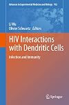 HIV interactions with dendritic cells infection and immunity