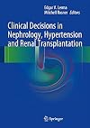 Clinical Decisions in Nephrology, Hypertension and Kidney Transplantation