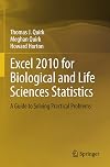 Excel 2010 for Biological and Life Sciences Statistics: A Guide to Solving Practical Problems