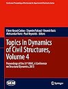 Topics in dynamics of civil structures proceedings of the 31st IMAC, a Conference on Structural Dynamics, 2013