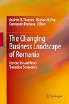 The changing business landscape of Romania lessons for and from transition economies