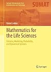 Mathematics for the Life Sciences Calculus, Modeling, Probability, and Dynamical Systems