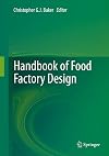 Handbook of Food Factory Design