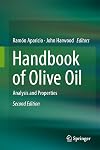 Handbook of Olive Oil: Analysis and Properties