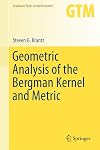 Geometric Analysis of the Bergman Kernel and Metric (Graduate Texts in Mathematics)