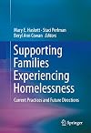 Supporting Families Experiencing Homelessness: Current Practices and Future Directions