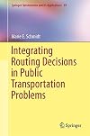 Integrating Routing Decisions in Public Transportation Problems