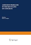 Adhesion problems in the recycling of concrete