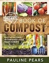 The Organic Book of Compost: Easy and Natural Techniques to Feed Your Garden