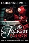 The Fairest Poison