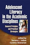 Adolescent Literacy in the Academic Disciplines: General Principles and Practical Strategies